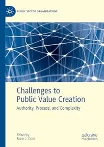 Challenges to Public Value Creation
