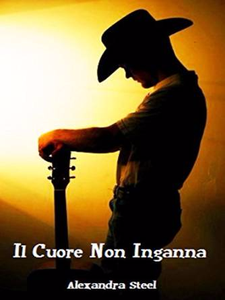 Il Cuore Non Inganna - Alexandra Steel