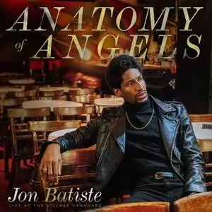 Jon Batiste - Anatomy Of Angels: Live At The Village Vanguard (2019) [Official Digital Download 24/96]