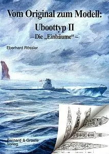Vom Original zum Modell: Ubottyp II - Die Einbaume