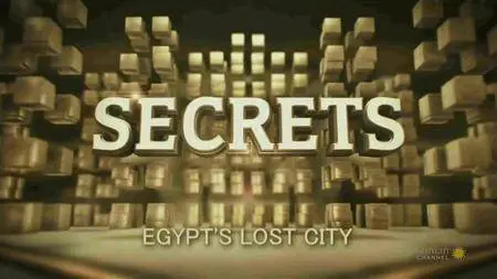 Smithsonian Channel - Secrets: Egypt's Lost City (2016)