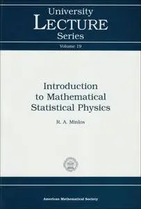 Introduction to Mathematical Statistical Physics (University Lecture Series)