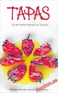 Tapas! Das Kochbuch