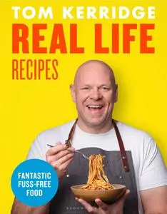 Real Life Recipes: Recipes that work hard so you don't have to