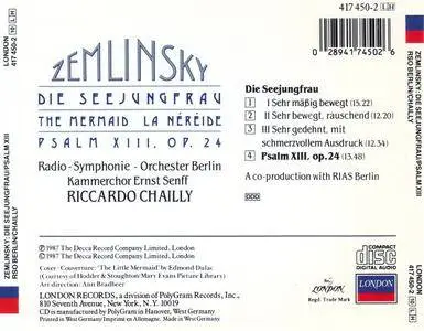 Berlin RSO, Riccardo Chailly - Alexander von Zemlinsky: Die Seejungfrau (The Mermaid); Psalm XIII, Op. 24 (1987)