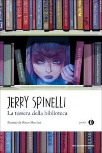 Jerry Spinelli - La tessera della biblioteca