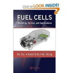 Fuel Cells: Modeling, Control, and Applications (Power Electronics and Applications Series)  