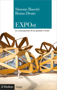 EXPOst. Le conseguenze di un grande evento - Simone Busetti & Bruno Dente