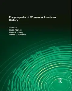 Encyclopedia of Women in American History