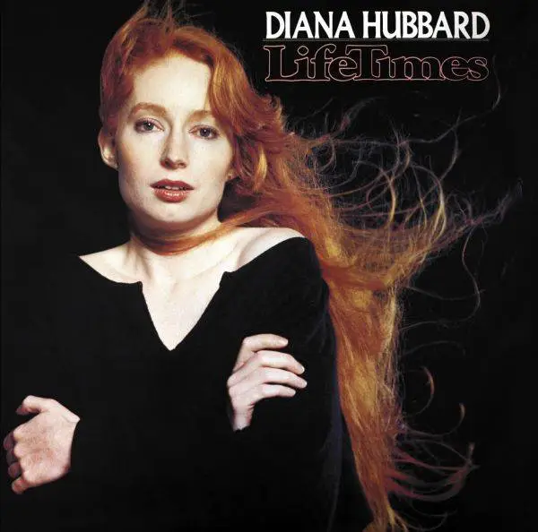 Diana Hubbard - LifeTimes (1979/2018)