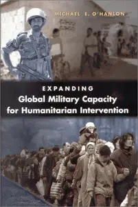 Expanding Global Military Capacity for Humanitarian Intervention