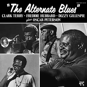 Clark Terry, Freddie Hubbard, Dizzy Gillespie, Oscar Peterson - The Alternate Blues (Remastered Vinyl) (1980/2024) 24bit/96kHz
