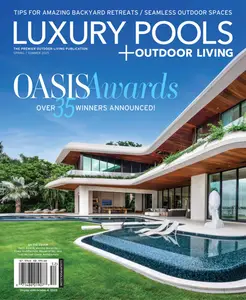 Luxury Pools Magazine - Spring-Summer 2025