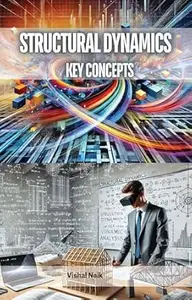 Structural Dynamics: Key Concepts