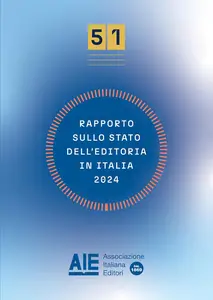 AA.VV. - Rapporto sullo stato dell'editoria in Italia 2024