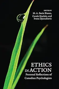 Ethics in Action: Personal Reflections of Canadian Psychologists