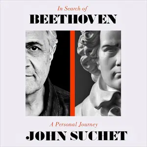 In Search of Beethoven: A Personal Journey [Audiobook]