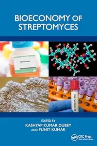 Bioeconomy of Streptomyces