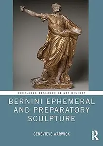 Bernini Ephemeral and Preparatory Sculpture