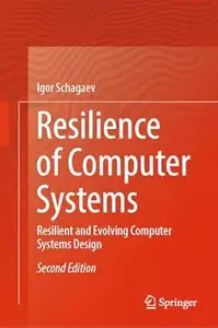 Resilience of Computer Systems (2nd Edition)