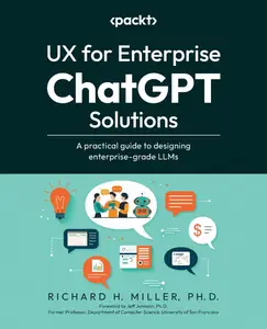 UX for Enterprise ChatGPT Solutions: A practical guide to designing enterprise-grade LLMs [Repost]