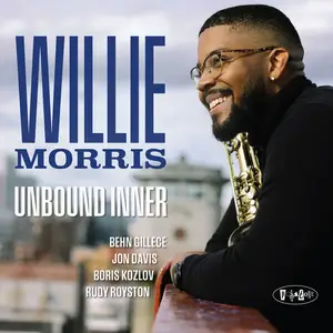 Willie Morris - Unbound Inner (2025) [Official Digital Download 24/88]