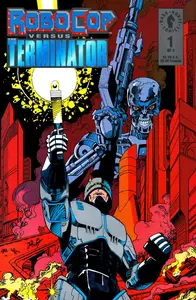 RoboCop versus The Terminator 001 of 4 1992 Minutemen