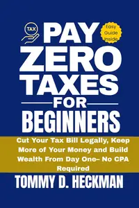 Pay Zero Taxes for Beginners