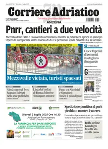 Corriere Adriatico Ancona - 2 Luglio 2025