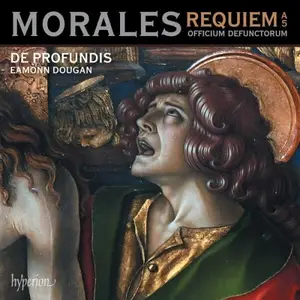 De Profundis & Eamonn Dougan - Morales: Requiem a 5 & Officium defunctorum (2025) [Official Digital Download 24/96]