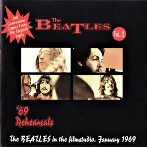 The Beatles - '69 Rehearsals Vol. 2 (The Beatles In The Filmstudio, January 1969) (1991)