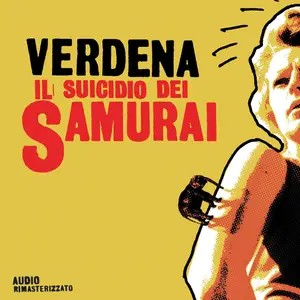 Verdena - Il Suicidio Dei Samurai (Remastered) (2004/2024) [Official Digital Download]