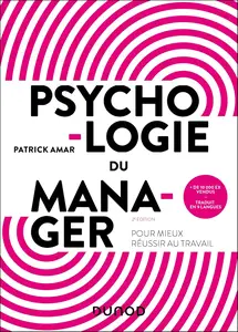 Psychologie du manager - Amar Patrick