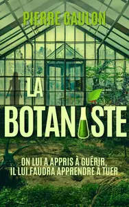 Pierre Gaulon, "La botaniste"