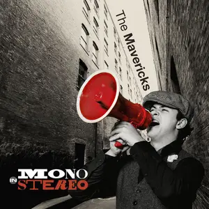The Mavericks - Mono (In Stereo) (2015/2025) (Hi-Res)