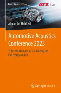 Automotive Acoustics Conference 2023: 7. Internationale ATZ-Fachtagung Fahrzeugakustik