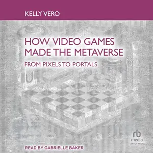 How Video Games Made the Metaverse: From Pixels to Portals