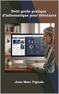 Petit guide pratique d’informatique pour débutants
