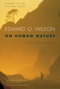 On Human Nature: Twenty-Fifth Anniversary Edition, With a New Preface