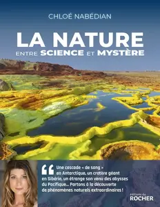 Chloé Nabédian, "La nature, entre science et mystère"