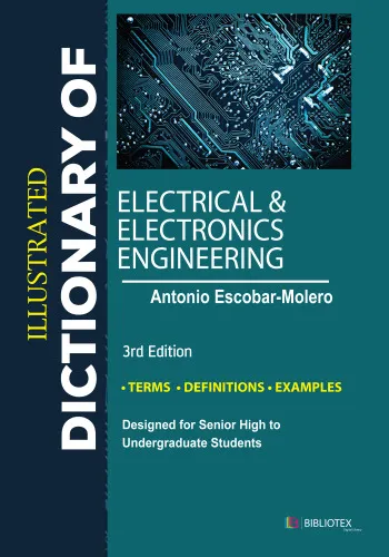 Illustrated Dictionary of Electrical & Electronics Engineering, 3rd Edition