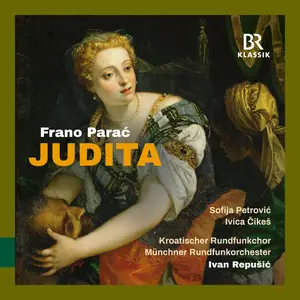 Munich Radio Orchestra - Frano Parać Judita (2025) [Official Digital Download]