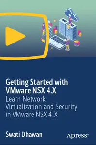 Getting Started with VMware NSX 4.X