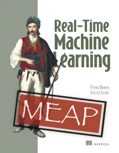 Real-Time Machine Learning (MEAP V03)