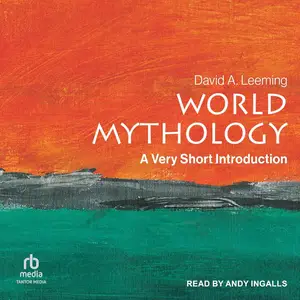 World Mythology: A Very Short Introduction