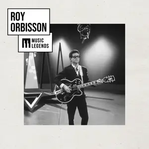 Roy Orbison - Music Legends Roy Orbison : The Crooner of Rock'n'Roll (2025)