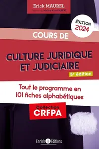 Érick Maurel, "Cours de culture juridique et judiciaire 2024"