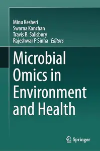 Microbial Omics in Environment and Health
