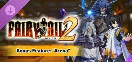 FAIRY TAIL 2 Bonus Feature Arena (2025)