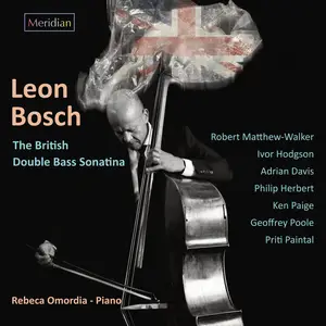 Leon Bosch, Rebeca Omordia - The British Double Bass Sonatina (2025) [Official Digital Download 24/192]